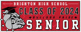 2024 Graduation Banner - Brighton High School