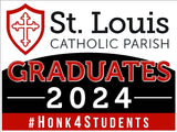 2024 Graduation Yard Sign - St. Louis Catholic High School