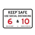 Keep Safe Social Distancing Sign Parking Sign - 12x18in .080 Aluminum REFLECTIVE