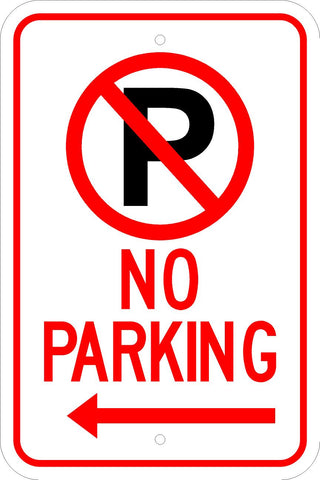 No Parking Sign Symbol Arrow Left - 12x18in .080 Aluminum