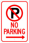 No Parking Sign Symbol Arrow Right - 12x18in .080 Aluminum